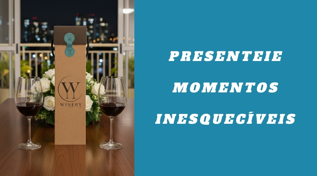Presentes com vinhos em Teresina – Compre kits na Winery Brasil, referência local para presentear no Piauí